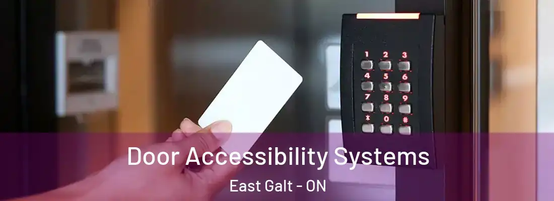  Door Accessibility Systems East Galt - ON