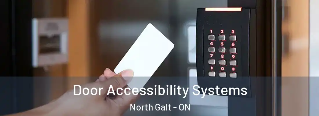  Door Accessibility Systems North Galt - ON