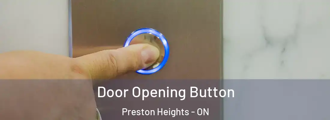  Door Opening Button Preston Heights - ON