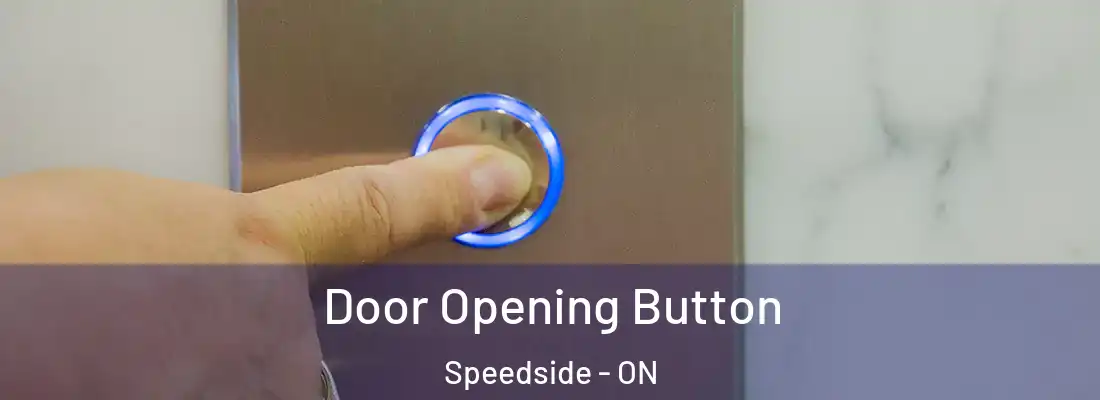  Door Opening Button Speedside - ON