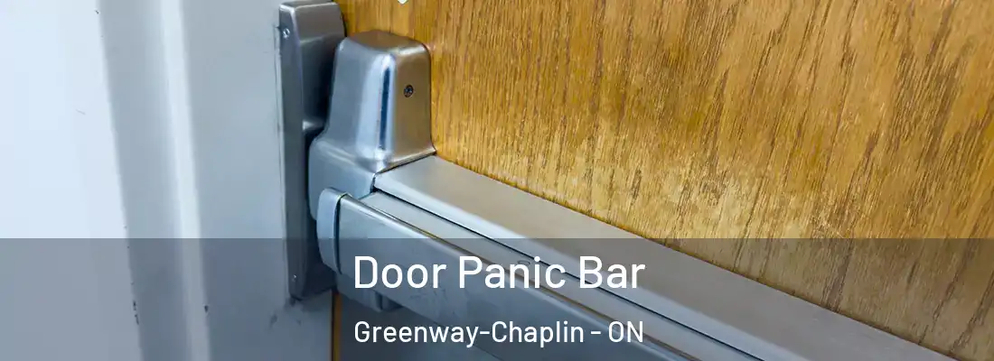  Door Panic Bar Greenway-Chaplin - ON