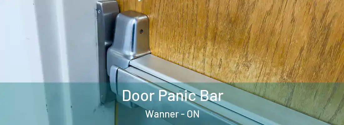  Door Panic Bar Wanner - ON