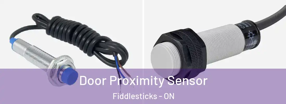  Door Proximity Sensor Fiddlesticks - ON