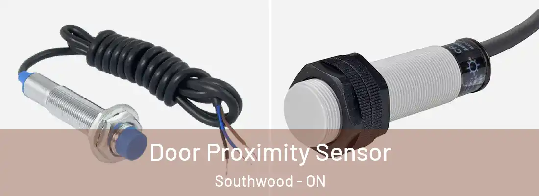  Door Proximity Sensor Southwood - ON