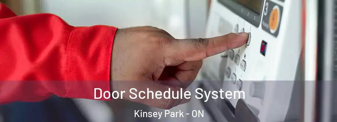  Door Schedule System Kinsey Park - ON