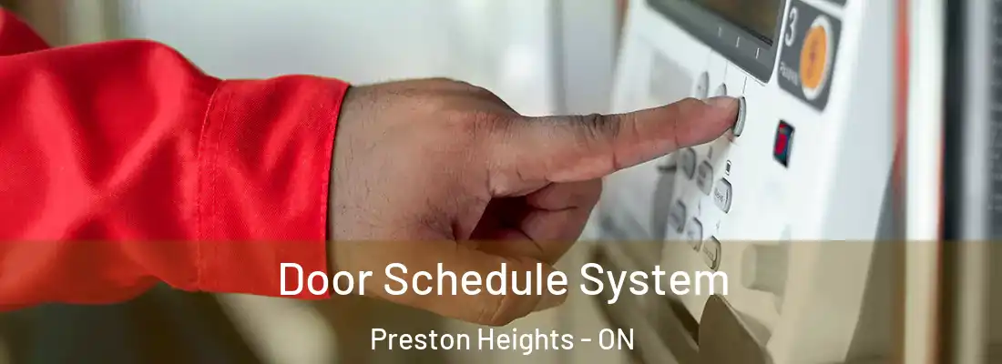  Door Schedule System Preston Heights - ON