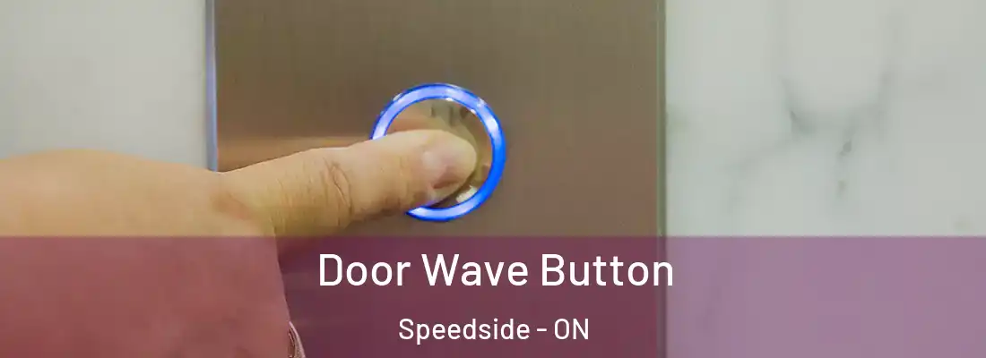  Door Wave Button Speedside - ON