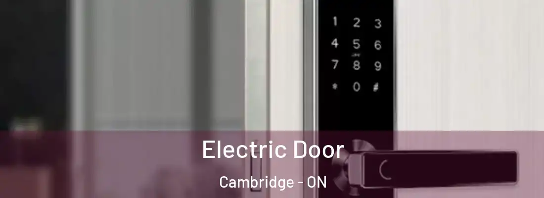  Electric Door Cambridge - ON