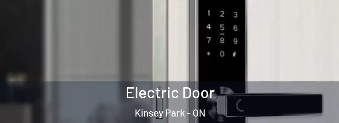  Electric Door Kinsey Park - ON