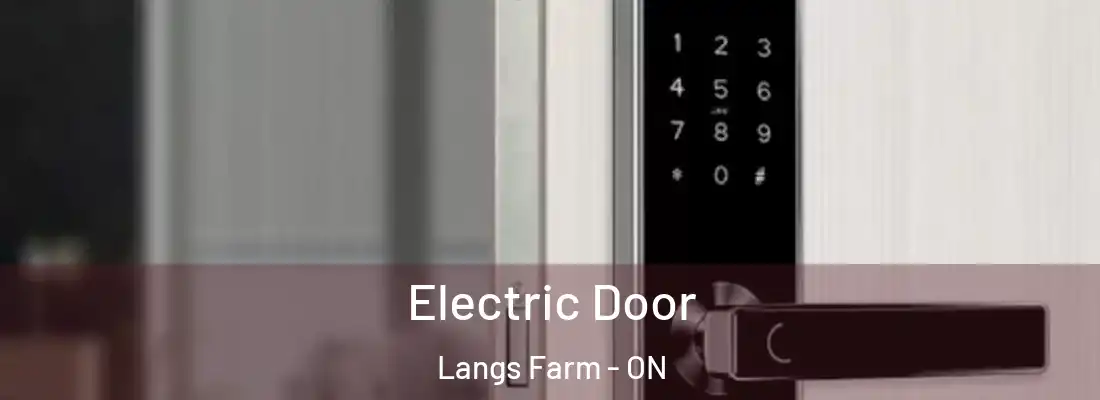  Electric Door Langs Farm - ON
