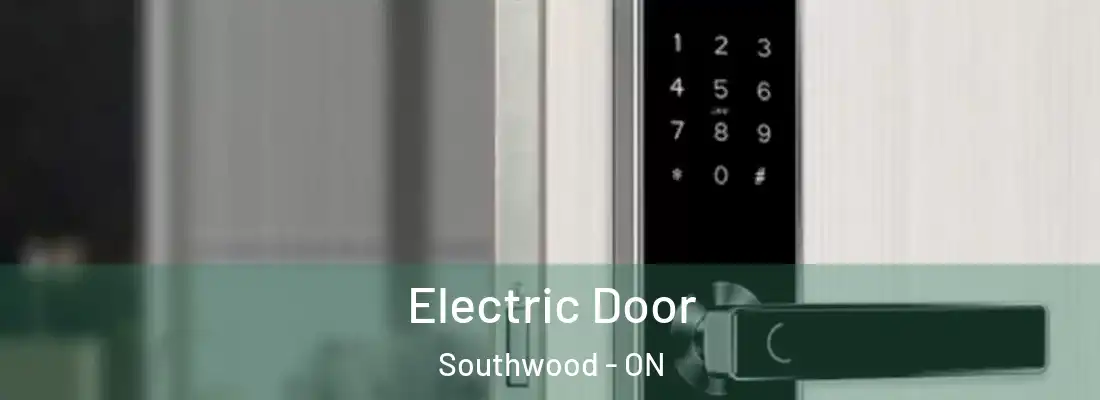  Electric Door Southwood - ON