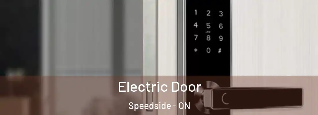  Electric Door Speedside - ON