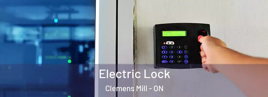  Electric Lock Clemens Mill - ON