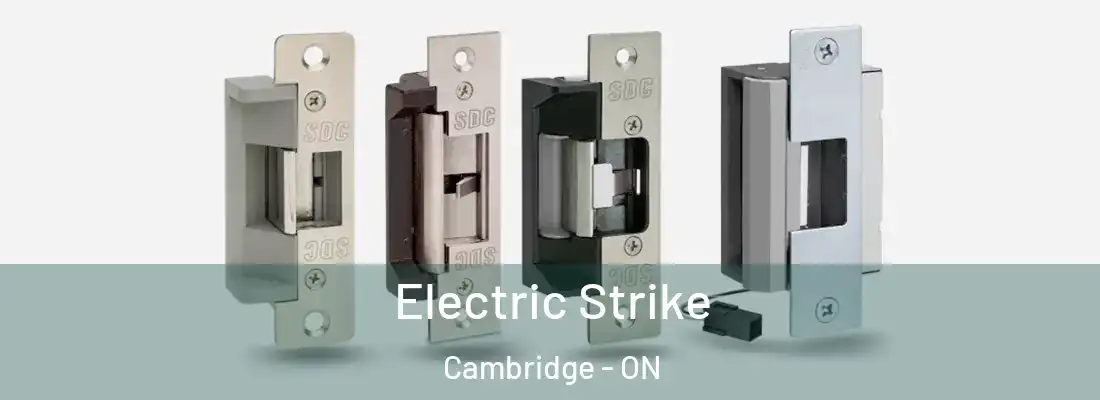  Electric Strike Cambridge - ON