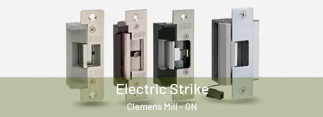  Electric Strike Clemens Mill - ON
