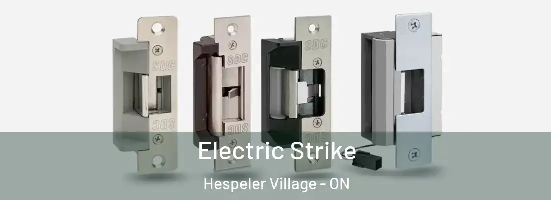  Electric Strike Hespeler Village - ON