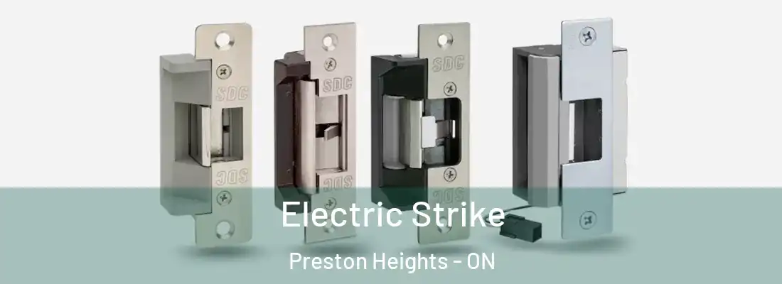  Electric Strike Preston Heights - ON