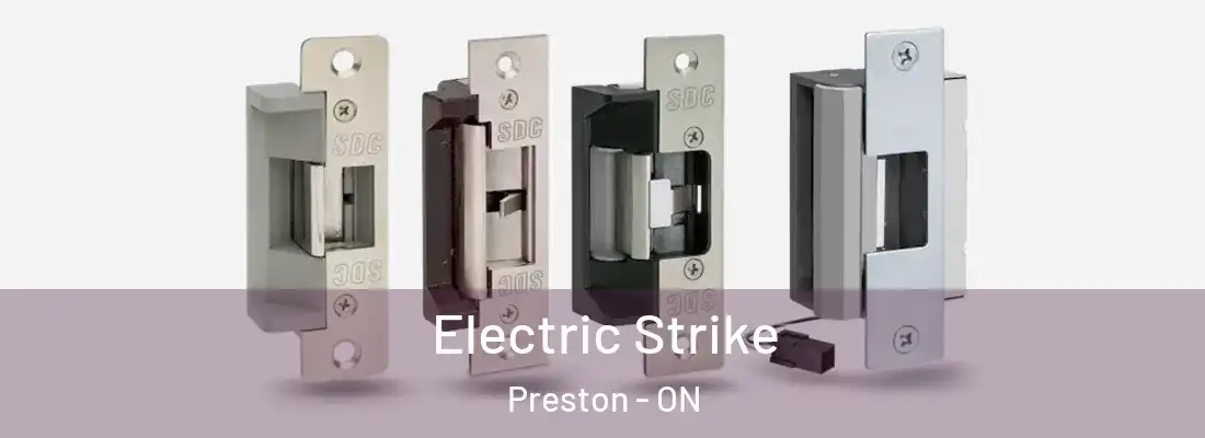  Electric Strike Preston - ON