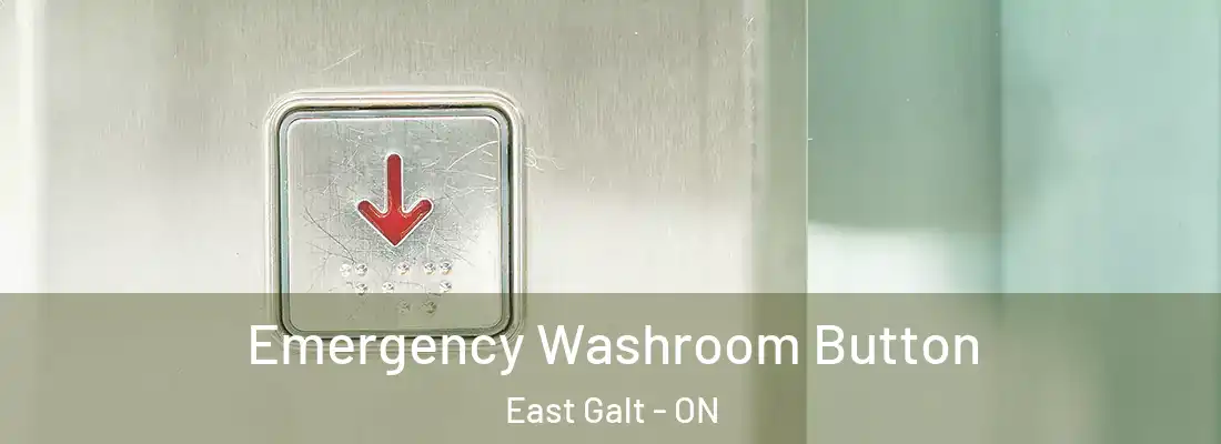 Emergency Washroom Button East Galt - ON