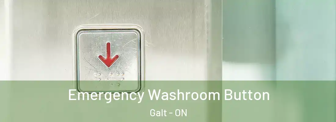  Emergency Washroom Button Galt - ON