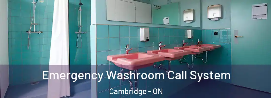  Emergency Washroom Call System Cambridge - ON
