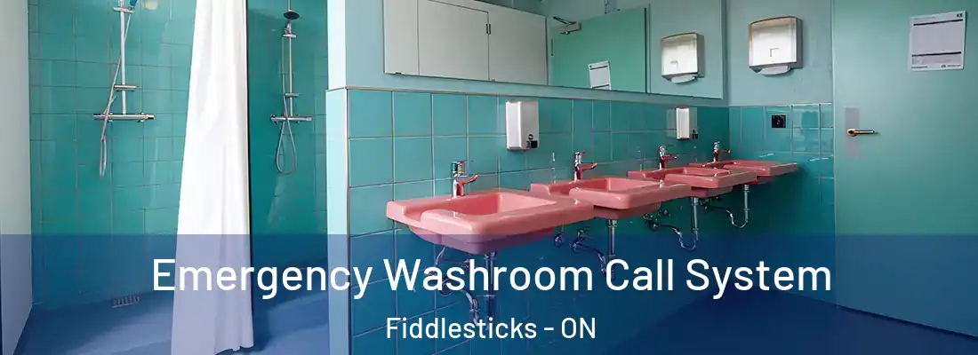  Emergency Washroom Call System Fiddlesticks - ON