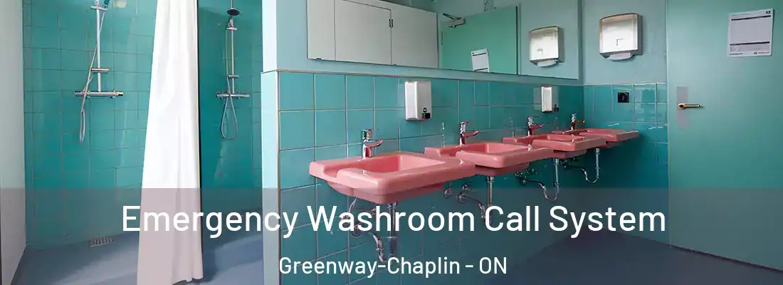  Emergency Washroom Call System Greenway-Chaplin - ON
