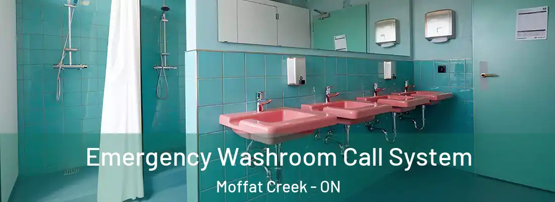 Emergency Washroom Call System Moffat Creek - ON