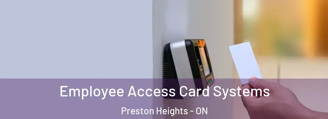  Employee Access Card Systems Preston Heights - ON