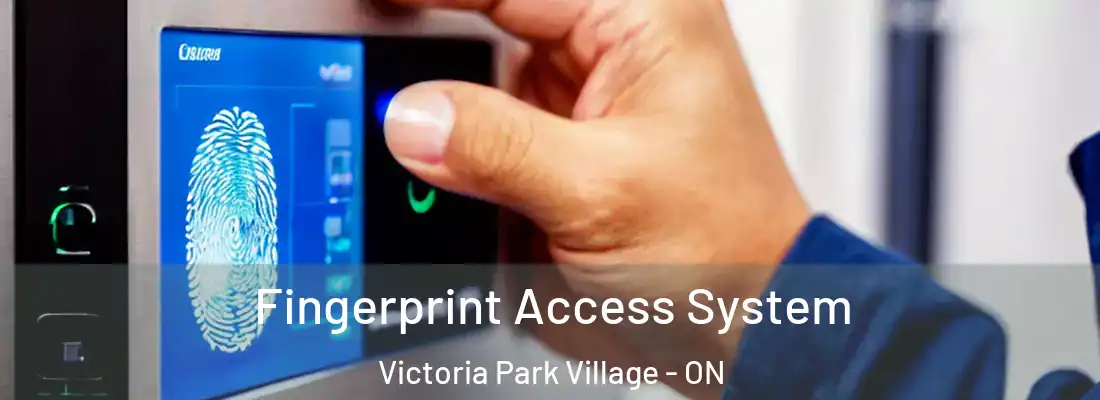  Fingerprint Access System Victoria Park Village - ON
