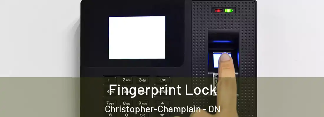  Fingerprint Lock Christopher-Champlain - ON