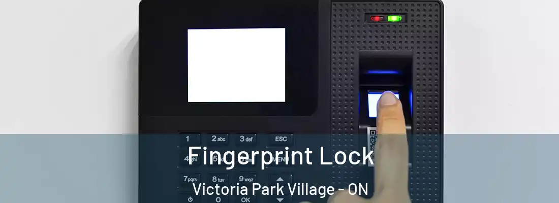  Fingerprint Lock Victoria Park Village - ON