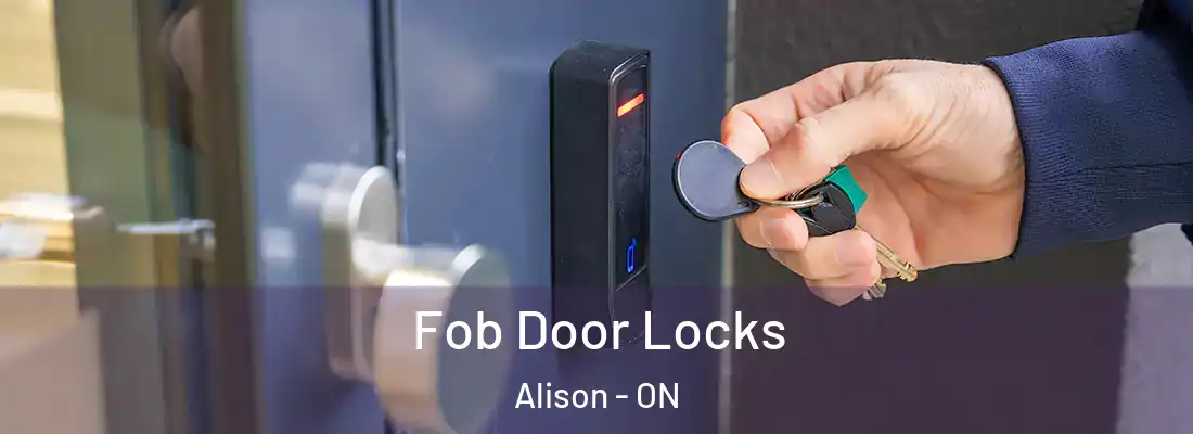  Fob Door Locks Alison - ON
