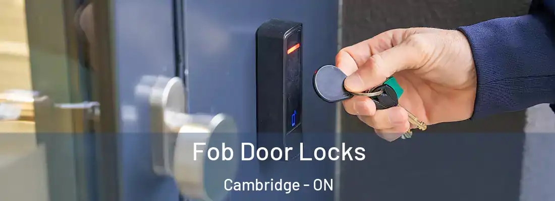  Fob Door Locks Cambridge - ON