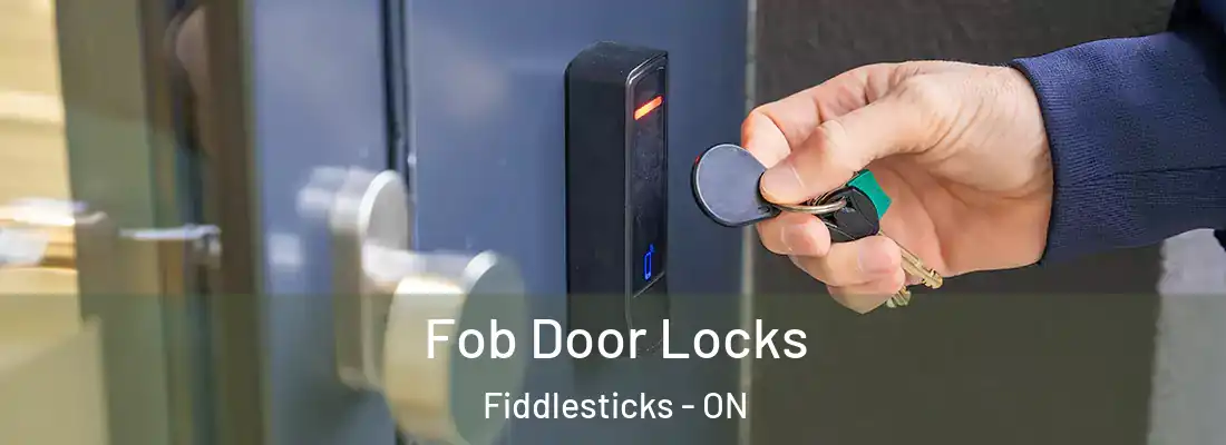  Fob Door Locks Fiddlesticks - ON