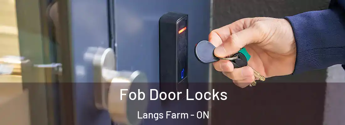  Fob Door Locks Langs Farm - ON