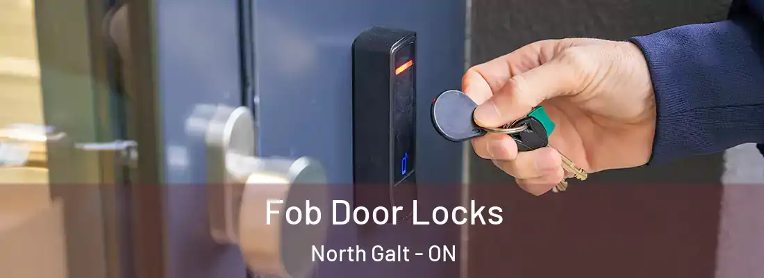  Fob Door Locks North Galt - ON