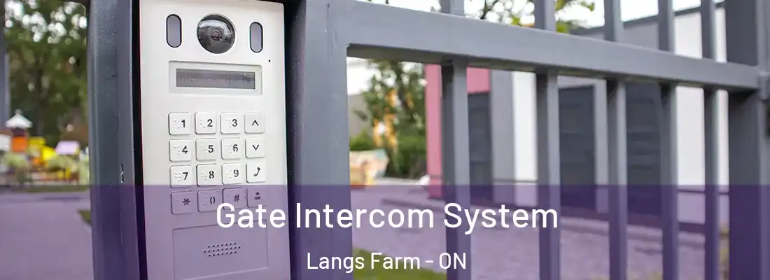 Gate Intercom System Langs Farm - ON