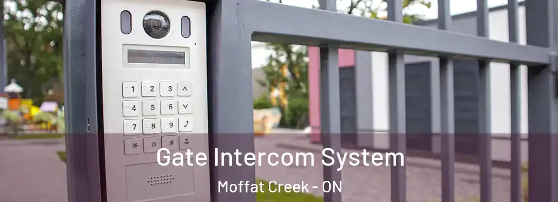  Gate Intercom System Moffat Creek - ON