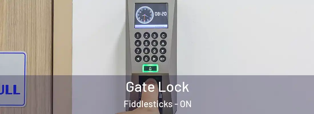  Gate Lock Fiddlesticks - ON