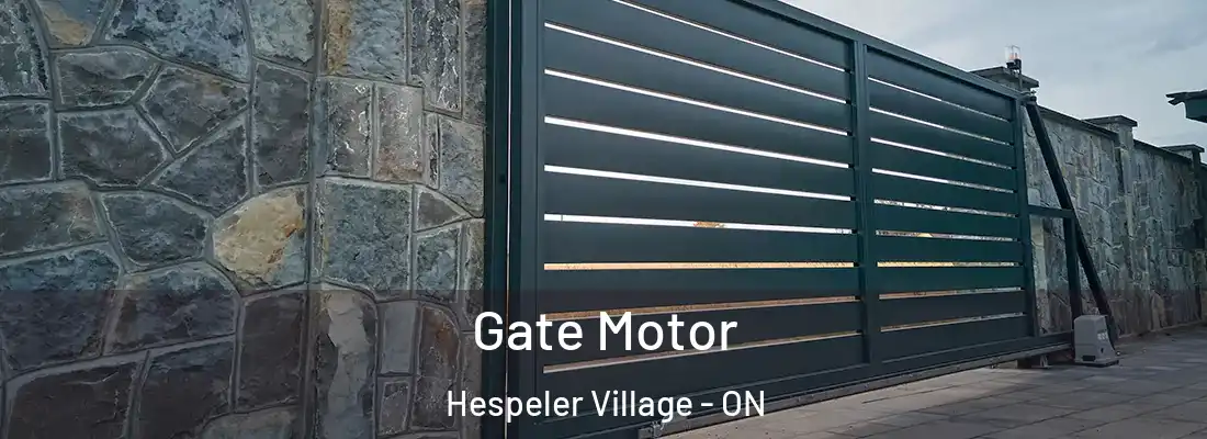  Gate Motor Hespeler Village - ON