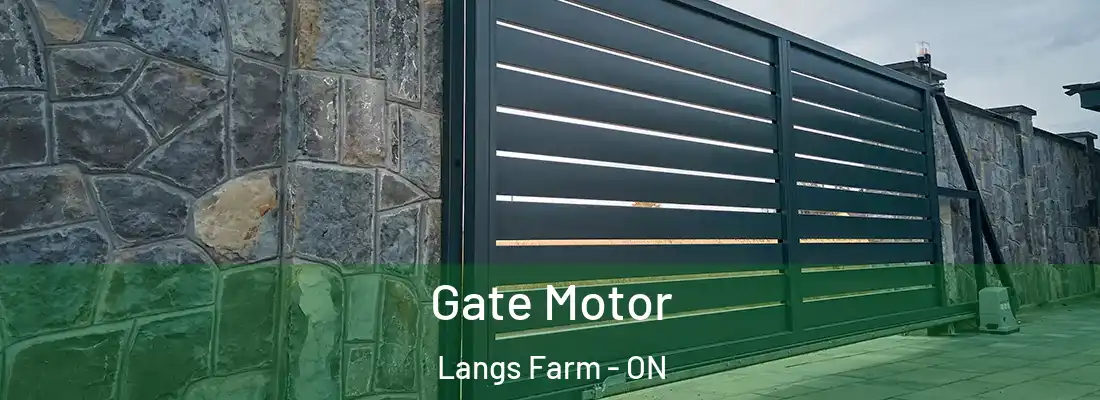  Gate Motor Langs Farm - ON