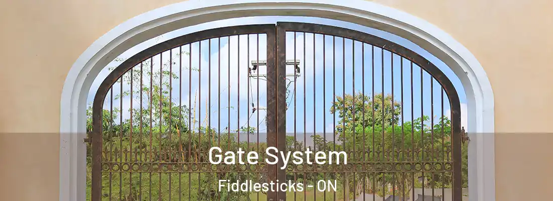  Gate System Fiddlesticks - ON