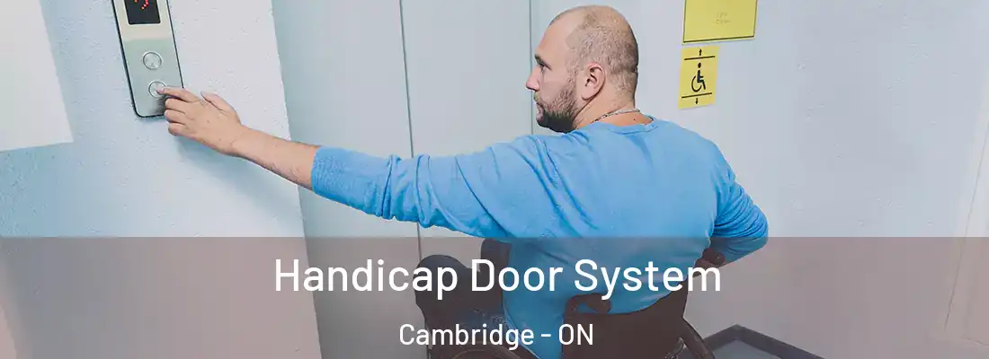  Handicap Door System Cambridge - ON
