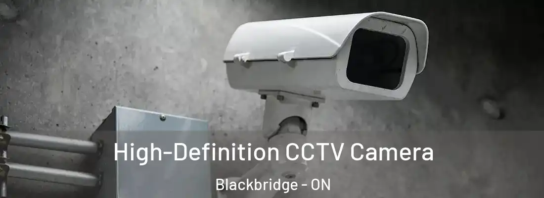  High-Definition CCTV Camera Blackbridge - ON
