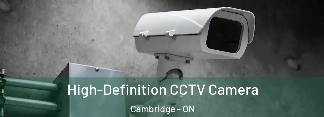  High-Definition CCTV Camera Cambridge - ON
