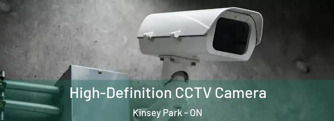  High-Definition CCTV Camera Kinsey Park - ON