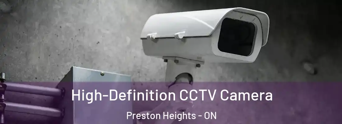  High-Definition CCTV Camera Preston Heights - ON