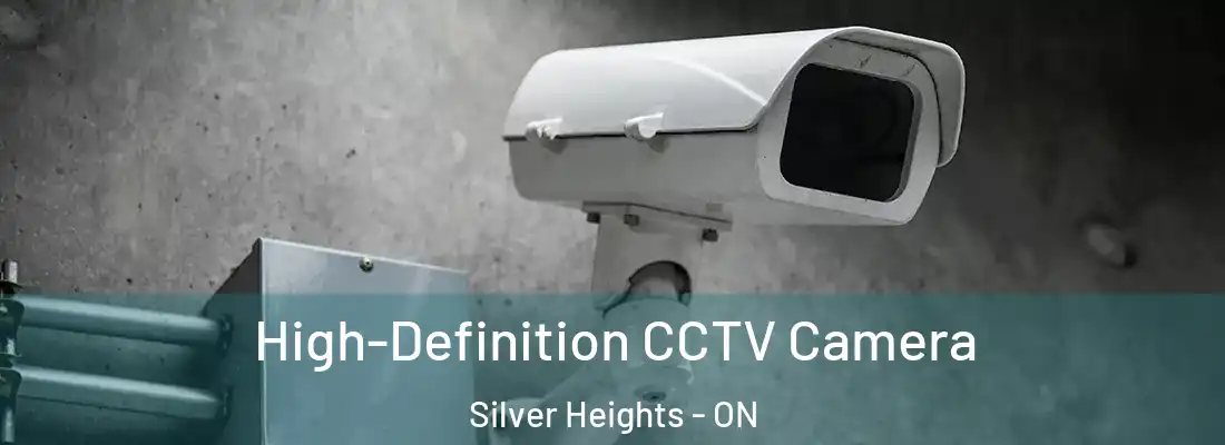  High-Definition CCTV Camera Silver Heights - ON
