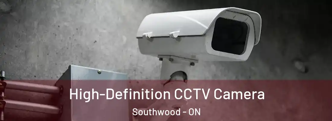  High-Definition CCTV Camera Southwood - ON